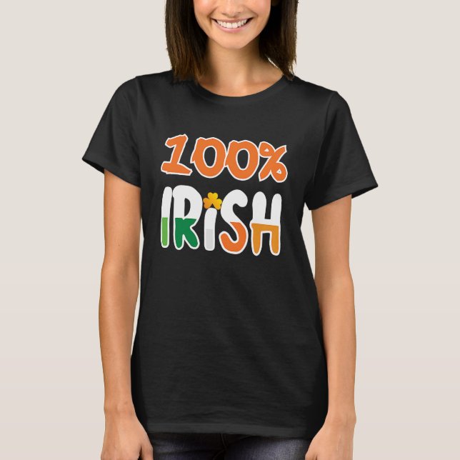 100 irländare 100 Procent Irish St. Patrick' Day T Shirt (Framsida)
