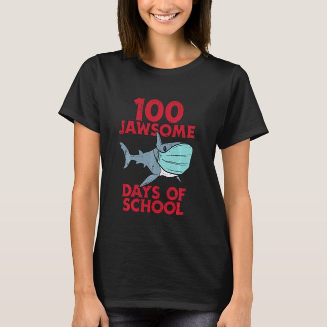 100 Jawsome Days School Shark Mask 100-dagars Quar T Shirt (Framsida)