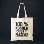 100% Kosher för Pesach Funny Pesach Tygkasse<br><div class="desc">chanukah, menorah, hanukkah, dreidel, jewant, Chrismukah, helgdag, horah, christmas, sufganiyot</div>