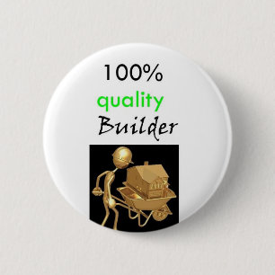 100% kvalitets- byggmästare knapp