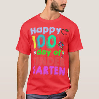 100 lycklig-dagen i Kindergarten Lycklig 100 dagar T Shirt