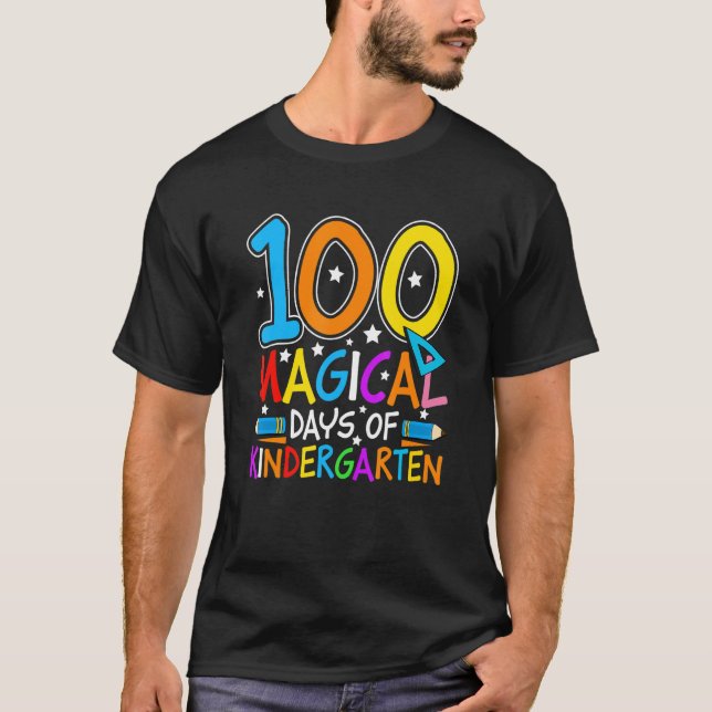 100 Magical Days Of Kindergarten  Student Teacher  T Shirt (Framsida)