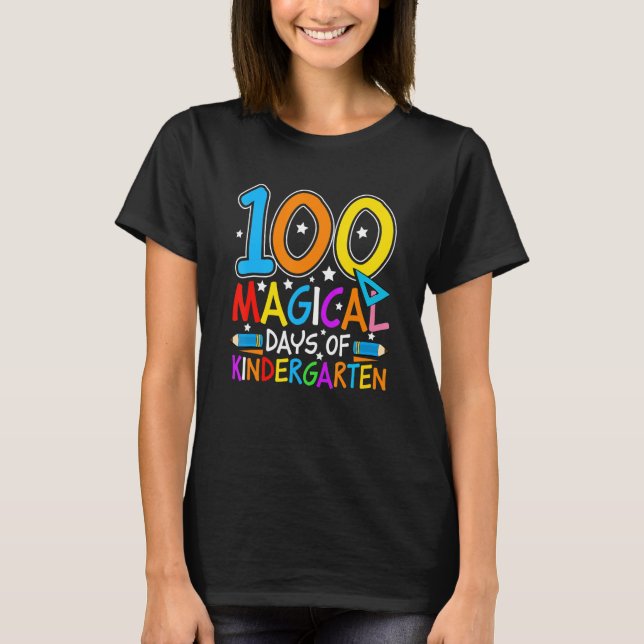 100 Magical Days Of Kindergarten  Student Teacher  T Shirt (Framsida)