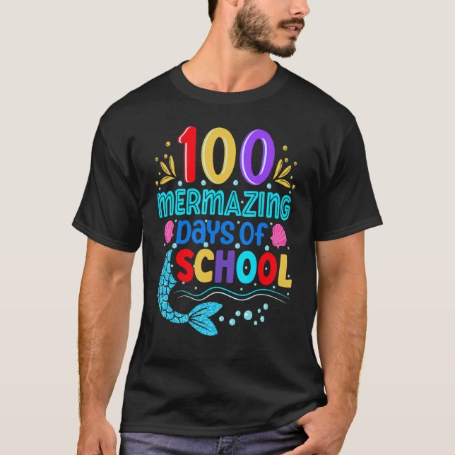 100 Mermazing Days Of School Mermaid Tails Girl Te T Shirt (Framsida)