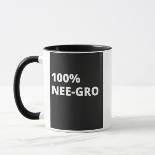 100 % Nee-Gro med 11 oz Mugg