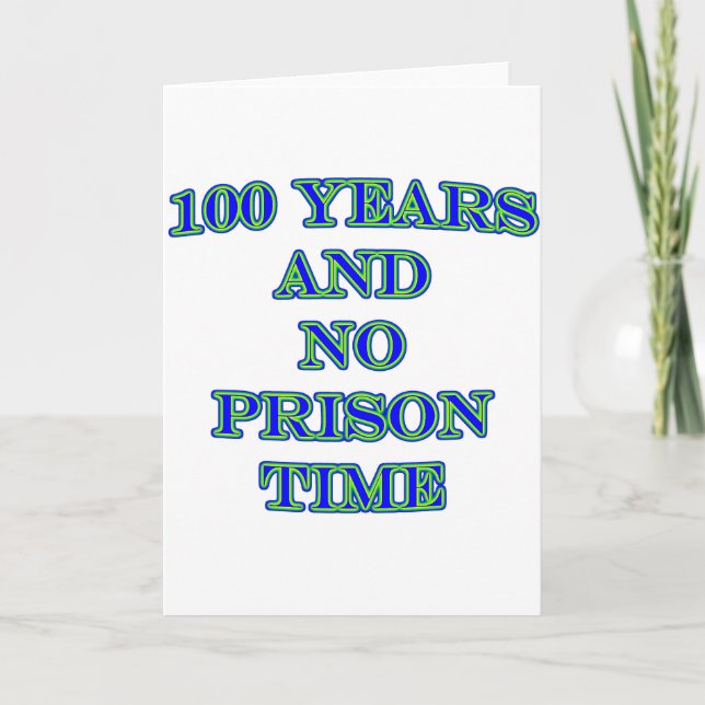 100 och ingen fängelsevistelse kort (Framsida)