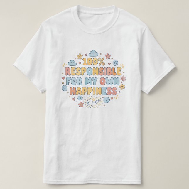 100 percent responsible Magnificent Mindset T Shirt (Design framsida)