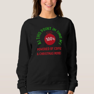 100% Powered by Coffee & Christmas Movies – Funny  T Shirt