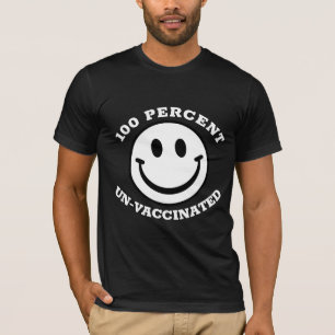 100 PROCENT UT-VACCINERADE T-SHIRTS TEES
