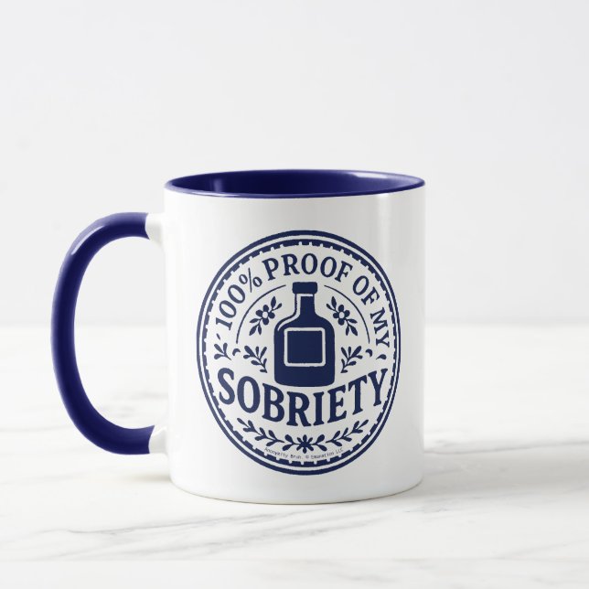 100% Proof of My Sobriety - Mug Mugg (Vänster)