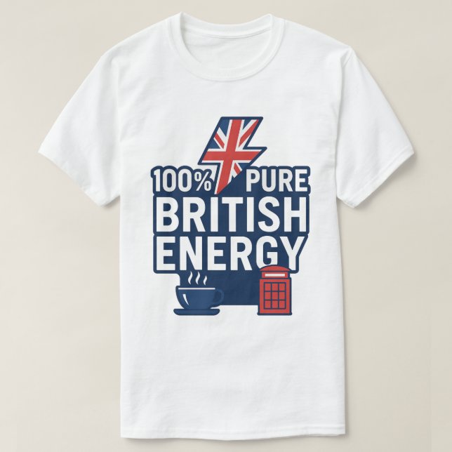 100 % Pure British Energy Funny UK-Pride T Shirt (Design framsida)
