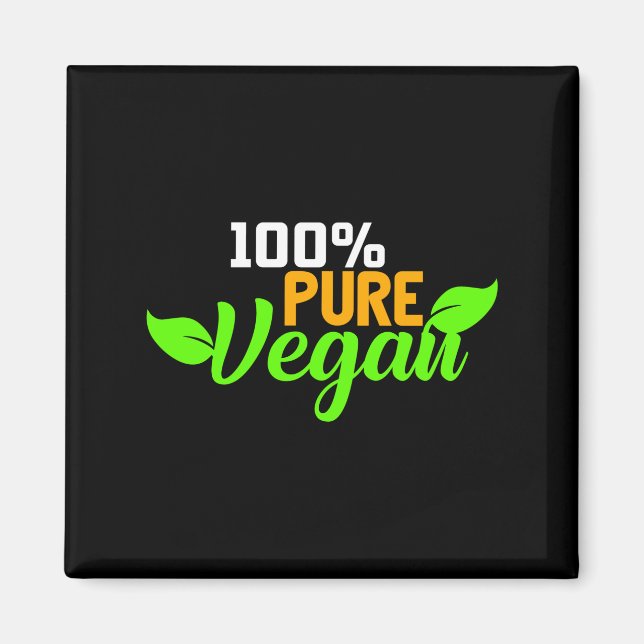 100 % Pure Vegan Veganer Vegetarier Fleischlos Magnet (Framsidan)