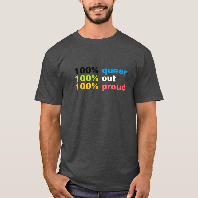 100% Queer 2 T Shirt (Framsida)