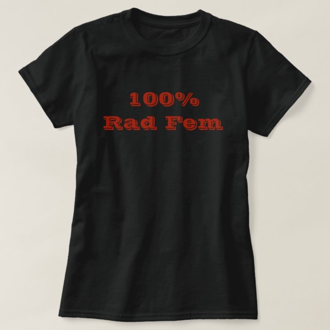100% Rad Fem utslagsplats 1 T Shirt (Design framsida)