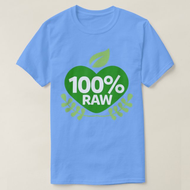 100 Raw Organic Plant Based Diet Vegetarians  T Shirt (Design framsida)
