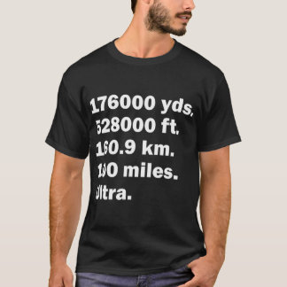 100 sjömil tävling Ultra marathon-slutbehandlare T Shirt