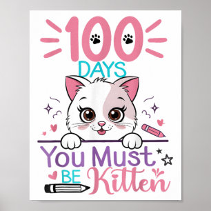 100 skoldagar du måste vara kattunge katt 100:e. poster