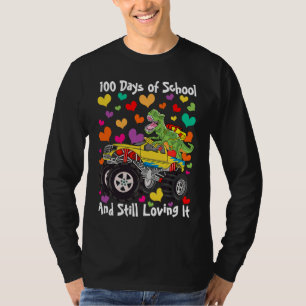 100 skoldagar & fortfarande förälskad i Dinosaurie T Shirt