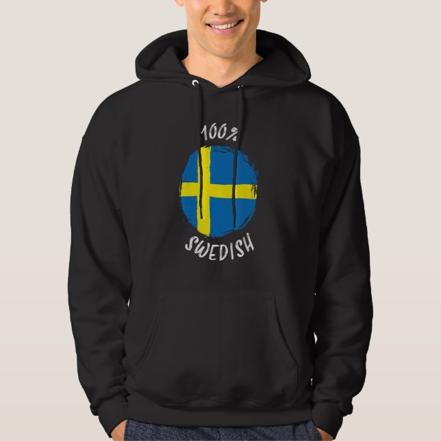 100 Swedish  Proud Swedish  Sverige Flag Sweden Hoodie (Framsida)