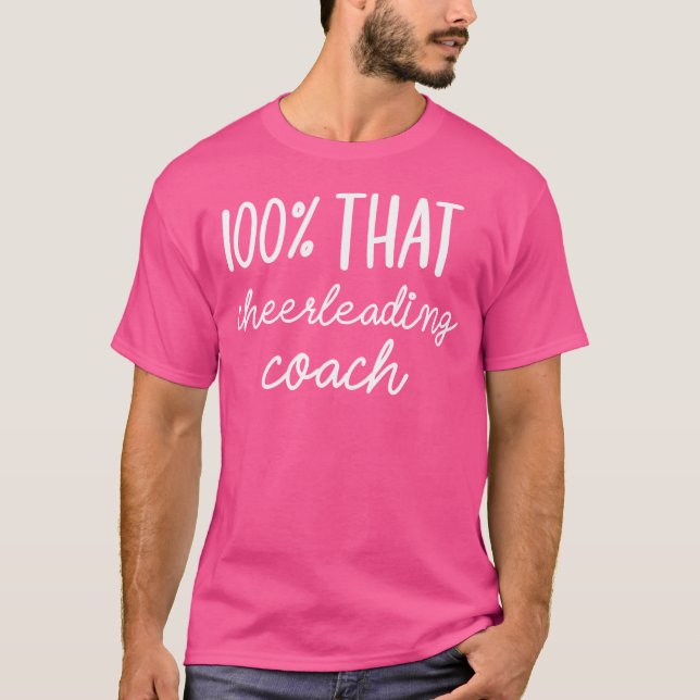 100 That Cheerleading Coach T Shirt (Framsida)