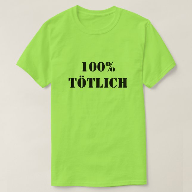 100 % Tötlich | 100 % dödligt Tröja (Design framsida)