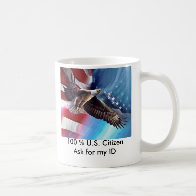100% U.S. Medborgare-Frågar för min ID-mugg Kaffemugg (Höger)