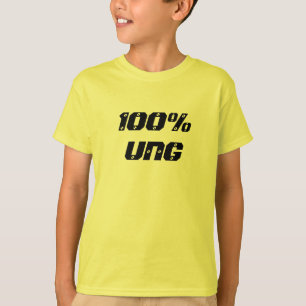 100 % ung 100 % unga t shirt