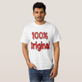 100 % ursprungligt värde T-Shirt