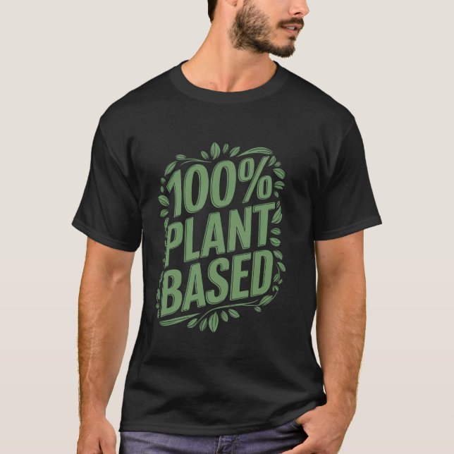 100 växtbaserad vegetarian kärlek växtmat veganer t shirt (Framsida)