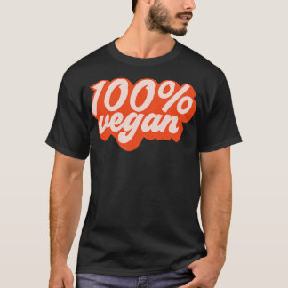 100 Vegan 1 T Shirt