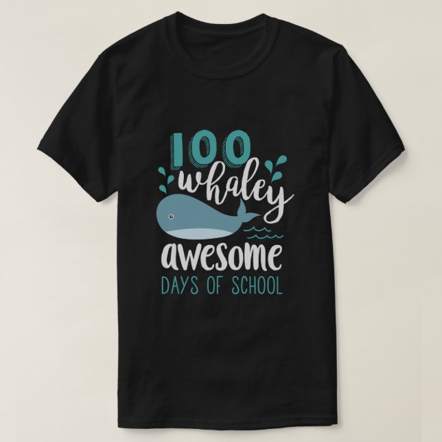 100 Whaley Fantastisk Days Coola Whale 100 Day of  T Shirt (Design framsida)