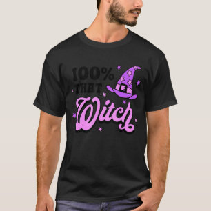 100 Witch Happy halloween Witchy Fall T Shirt