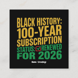 100-Year Black History Subscription Status Renewed Fyrkantigt Visitkort