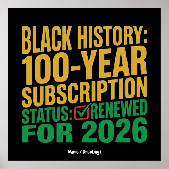 100-Year Black History Subscription Status Renewed Poster (Framsidan)