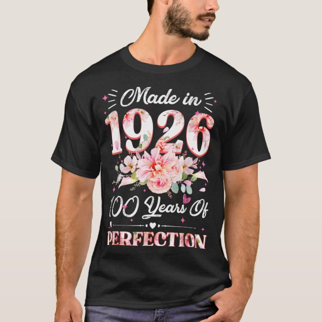 100 Years Old Made In 1926 Floral 100th Birthday W T Shirt (Framsida)