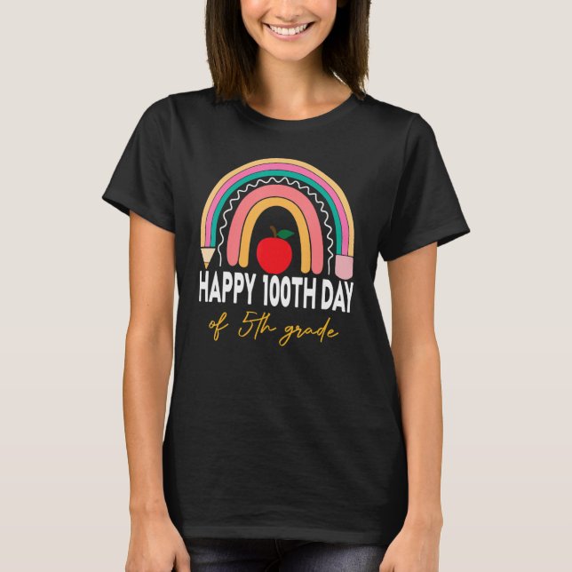100th Day Of 5th Grade Teacher Rainbow Fifth Grade T Shirt (Framsida)