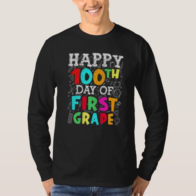 100th Day of First Grade Teachers Kids Child Happy T Shirt (Framsida)