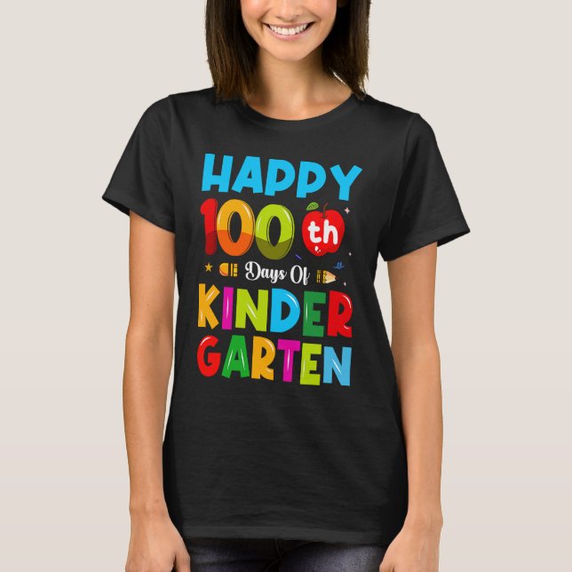 100th Day Of Kindergarten Happy 100 Days Of School T Shirt (Framsida)