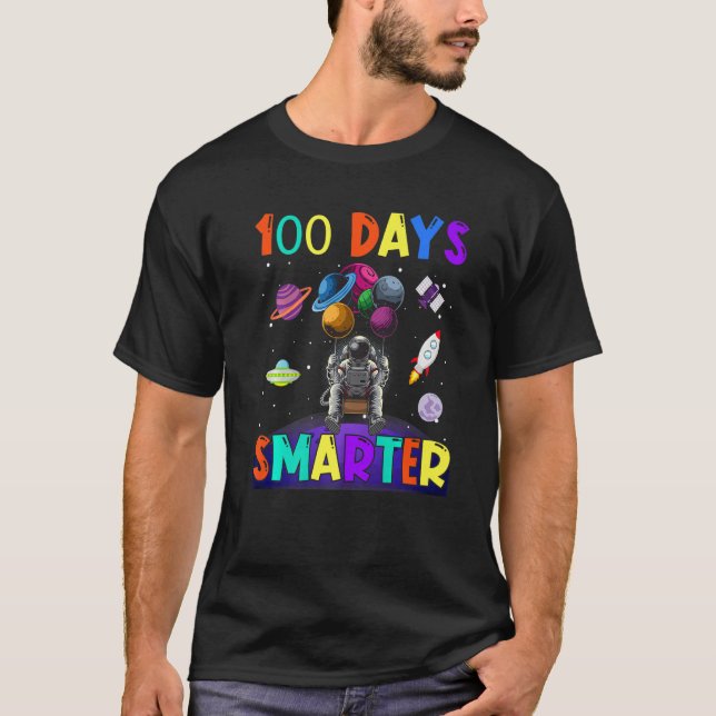 100th Day Of School 100 Days Smarter Space Astrona T Shirt (Framsida)