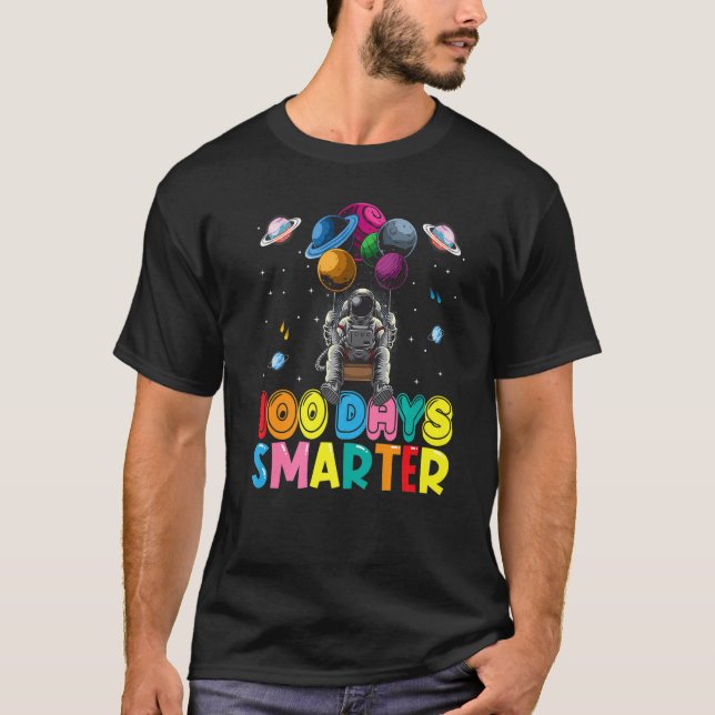 100th Day Of School 100 Days Smarter Space Astrona T Shirt (Framsida)