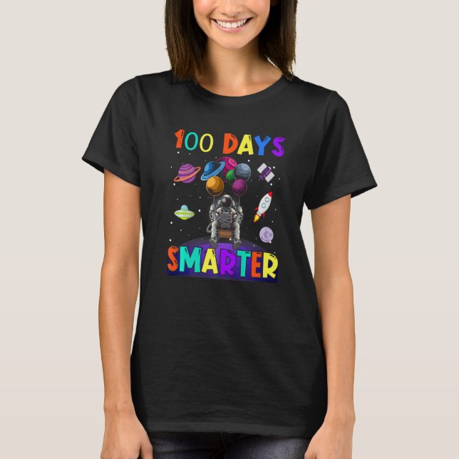 100th Day Of School 100 Days Smarter Space Astrona T Shirt (Framsida)