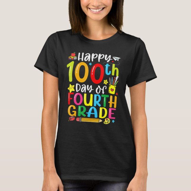 100th Day Of School 4th Grade Teacher Student 100  T Shirt (Framsida)