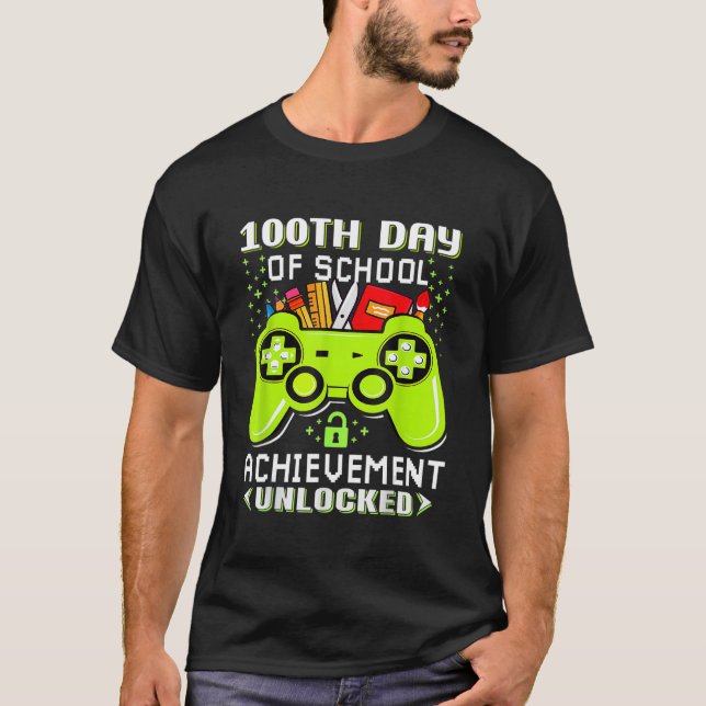 100th Day of School Achievement Unlocked T Shirt (Framsida)
