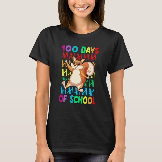 100th Day Of School Animal Squirrel Happy 100th Da T Shirt (Framsida)