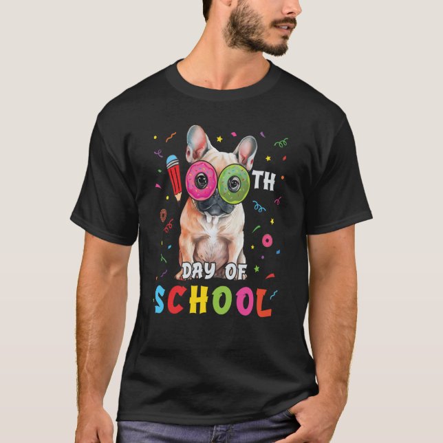 100th Day Of School Frenchie Dog Donut 100 Days St T Shirt (Framsida)