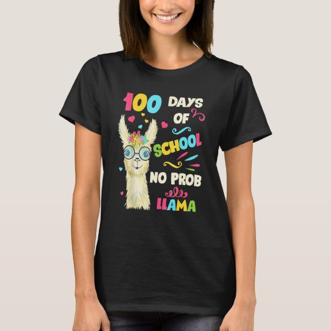 100th Day Of School No Prob Lama 100 Days Smarter  T Shirt (Framsida)