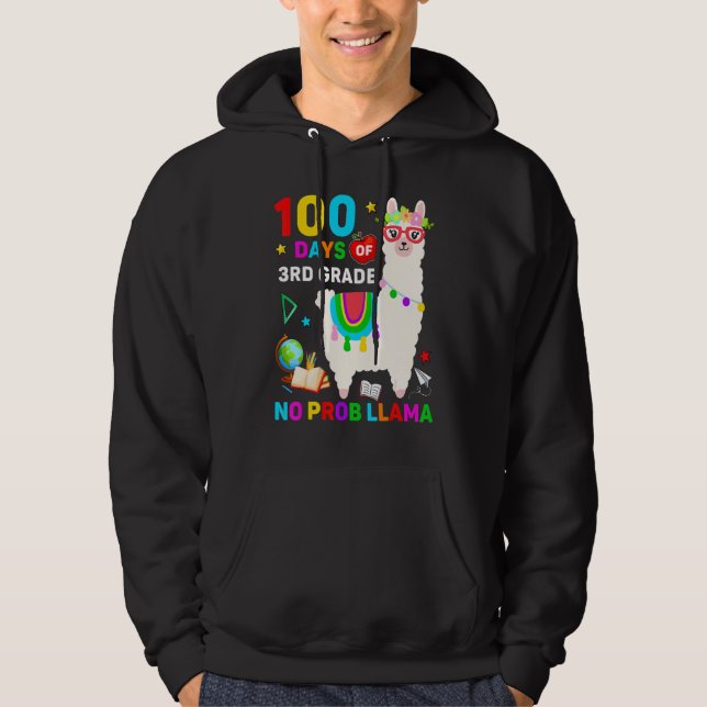 100th Day Of School No Prob Llama 100 Days Of 3rd  Hoodie (Framsida)