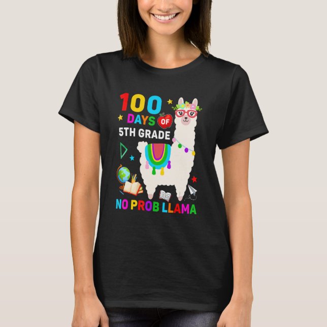 100th Day of School No Prob Llama 100 Days Of 5th  T Shirt (Framsida)