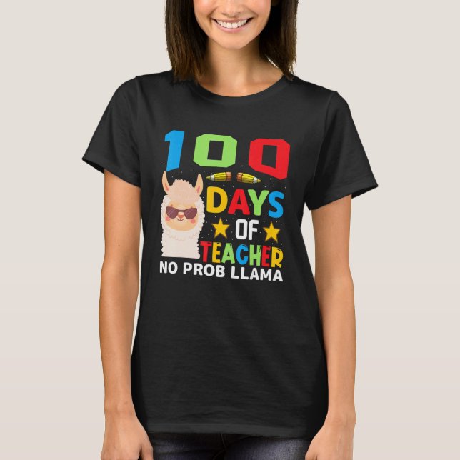100th day of school No Prob Llama 100 days Smarter T Shirt (Framsida)