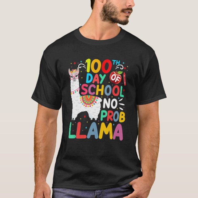 100th Day Of School No Probllama Llama 100 Days Of T Shirt (Framsida)